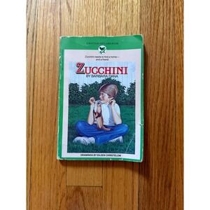 1984 Vntg Zucchini by Barbara Dana Bantam Skylark Paperback Eileen Christelow